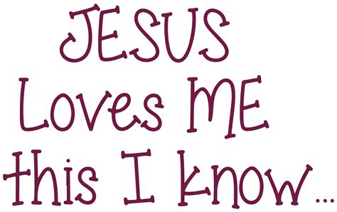 Jesus Loves Me This I Knowâ ¦ Vinyl Decal Sticker Quote Medium