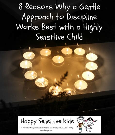8 Reasons Why Gentle Discipline Works Best With A Highly Sensitive