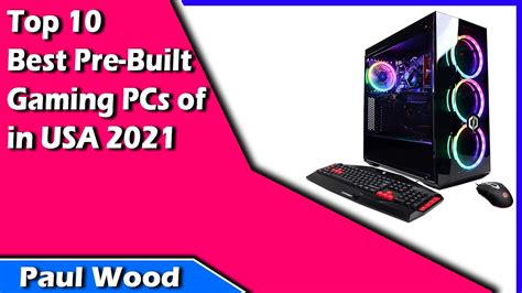 Top 10 Best Pre Built Gaming Pcs Of In Usa 2021 Youtube
