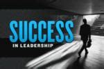 7 Habits of a Successful Leader