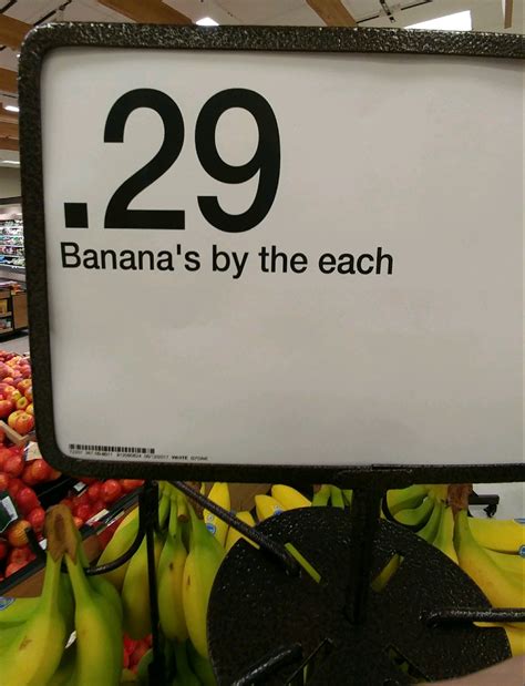 Bananas By The Each Rgrammarfail