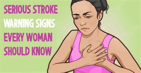 Stroke Warning Signs Women Should Know Before Its Too Late Warning