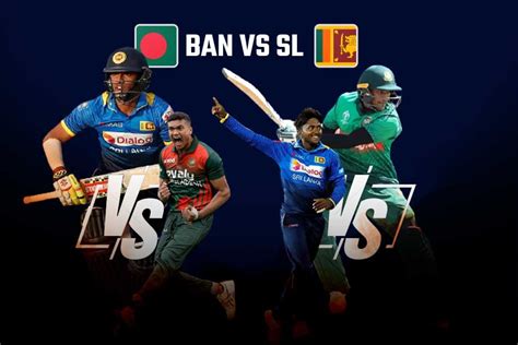 Ban Vs Sl Top 4 Players Battle To Watch Out For In Bangladesh Vs Sri