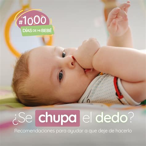 Recomendaciones Para Ayudarlo A A Dejar De Chuparse El Dedo Pediatra En Familia