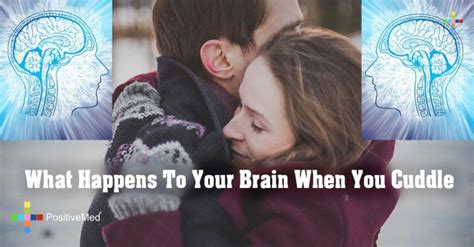 What Happens To Your Brain When You Cuddle