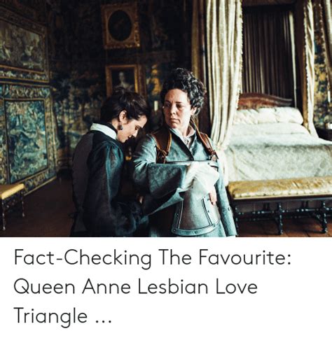 Fact Checking The Favourite Queen Anne Lesbian Love Triangle Love Meme On Meme