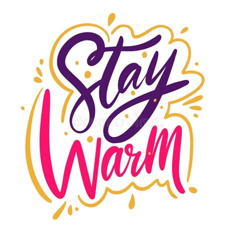 Stay Warm Phrase Hand Drawn Vector Lettering Isolated On White