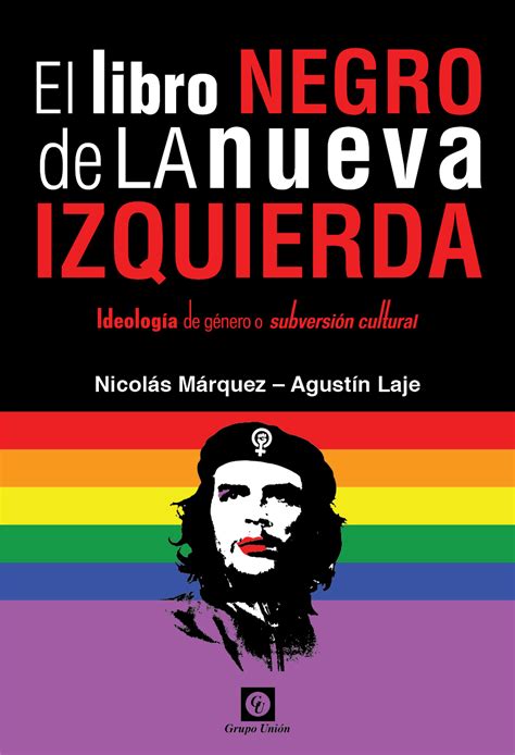 July 26, 2017 | author: El Libro Negro de la Nueva Izquierda: El Libro Negro de la ...