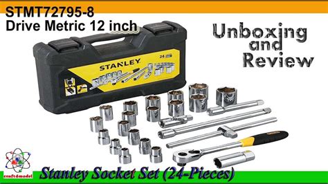 Stanley Stmt72795 8 Drive Metric 12 Inch Socket Set 24 Pieces Unboxing And Test Review Youtube