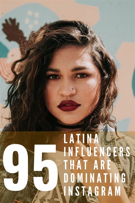95 Latina Influencers That Are Dominating Instagram Latina Beauty Female Entrepreneur Beauty