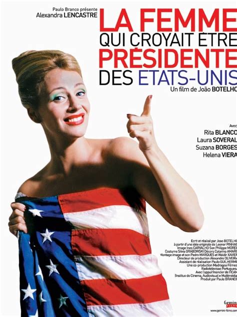 Affiche Du Film La Femme Qui Croyait être Président Des Etats Unis Photo 6 Sur 6 Allociné