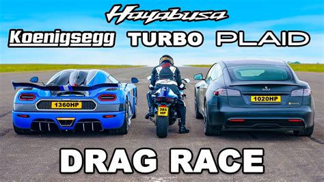 Drag Race Koenigsegg Agera Rst Vs Tesla Model S Plaid Vs Suzuki Hayabusa Tesla Racing