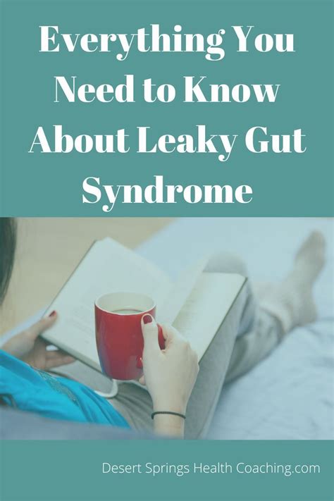 Everything You Need To Know About Leaky Gut Syndrome Leaky Gut