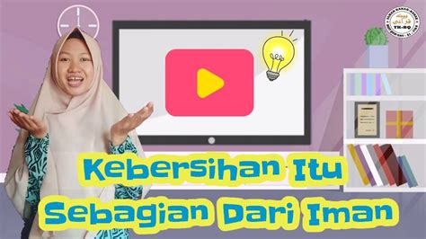 Share kebersihan separuh daripada iman #videodakwah eps : Kebersihan Itu Sebagian dari Iman - YouTube