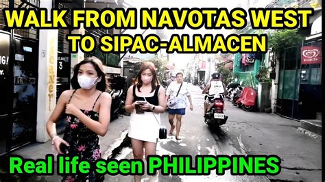 Walk From Navotas West To Sipac Almacen Navotas City Philippines