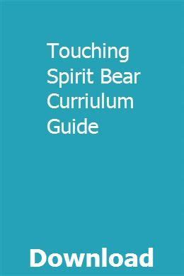 Touching Spirit Bear Curriulum Guide | Touching spirit bear, Manual, Preventive maintenance