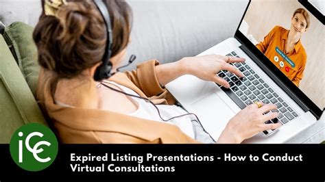 Expired Listing Presentations How To Conduct Virtual Consultations