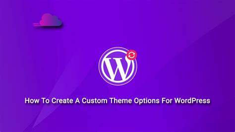 Wordpress Settings Api Creating Custom Theme Options