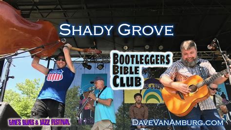 Shady Grove Bootleggers Bible Club Erie Blues And Jazz Fest 2018 Youtube