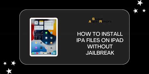 How To Install Ipa Files On Ipad Without Jailbreak 2023 Stupid Apple