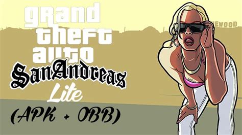 Gta San Andreas Lite Apk Obb V11 Download For Android