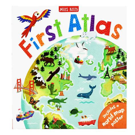 First Atlas Book Includes A World Map Poster By Miles Kelly Ages 5 7