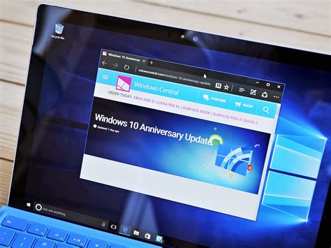The Windows 10 Anniversary Update Review Windows Central