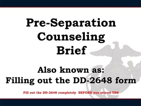 Ppt Pre Separation Counseling Brief Also Known As Filling Out The Dd