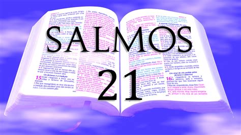 BÍblia Livro Dos Salmos CapÍtulo 21 Youtube