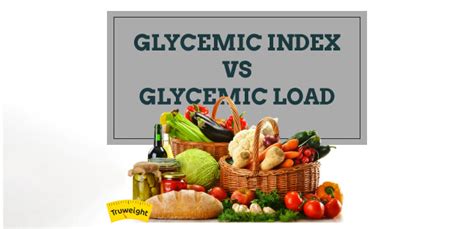 Glycemic Index And Glycemic Load Meaning And Significance