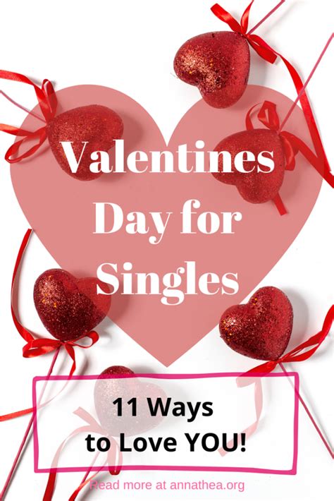 Valentines Day For Singles 11 Ways To Love You Anna Thea The