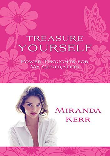 Treasure Yourself Power Thoughts For My Generation Kerr Miranda