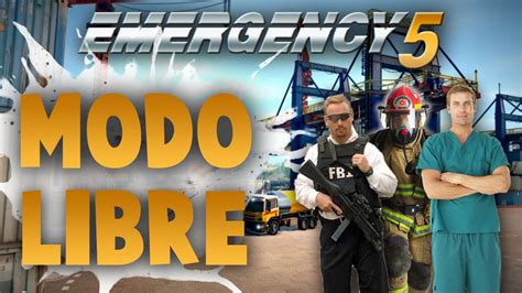 Emergency 5 Español Gameplay 1080 Modo Libre