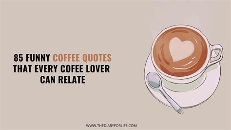 85 funny coffee quotes that every cofee lover can relate