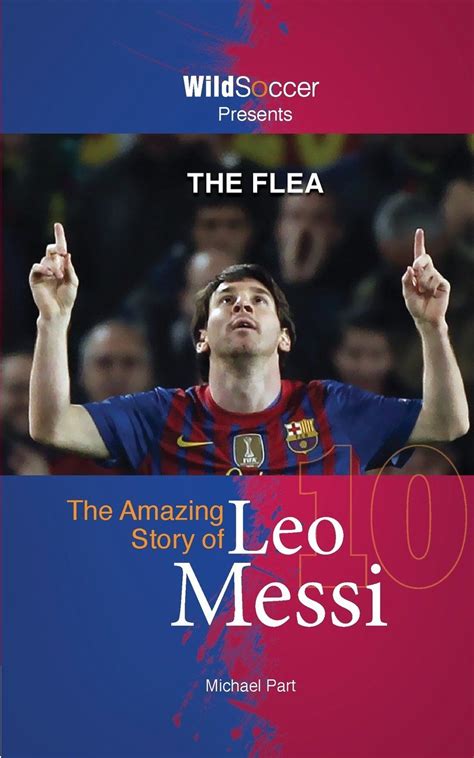 The Flea The Amazing Story Of Leo Messi Paperback December 17 2017