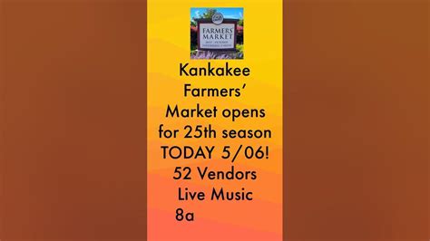 Kankakee Farmers Market Opens Today Youtube