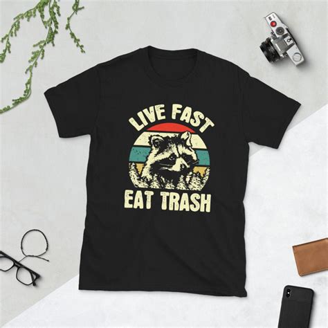 live fast eat trash t shirt raccoon shirt raccoon ts etsy