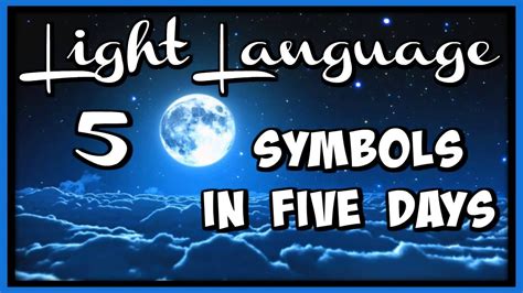 Light Language 5 Symbols In 5 Days Symbol 1 Youtube