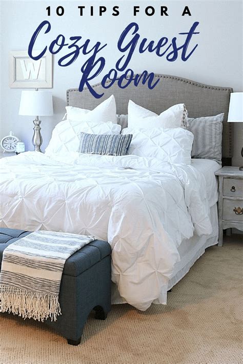 10 Must Haves For A Cozy Guest Room Guest Bedroom Decor Guest Room