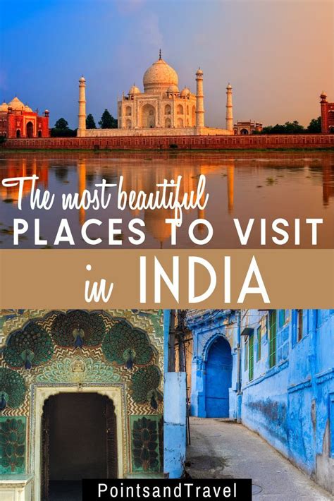The Most Beautiful Places To Visit In India