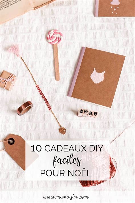 Id Es De Cadeaux Diy Faciles Offrir Pour No L Manayin Id E