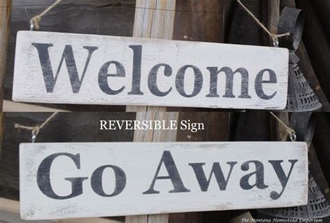20 Go Away Welcome Sign