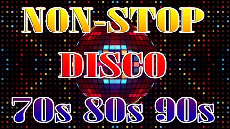 Nonstop Disco Hits 70 80 90 Greatest Hits Best Eurodance Megamix