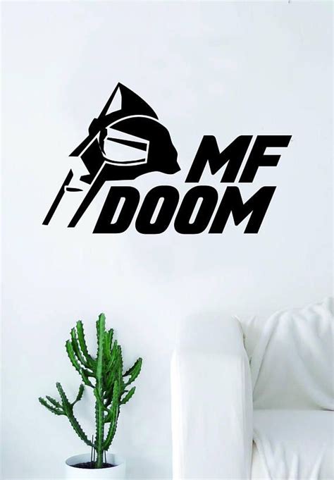 His real name is stated to be b.j. MF DOOM MASK Quote Wall Decal Sticker Room Art Vinyl Rap Hip Hop Underground Lyrics Music ...