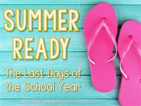 Summer Ready Keeping It Together During The Last Days Of The School