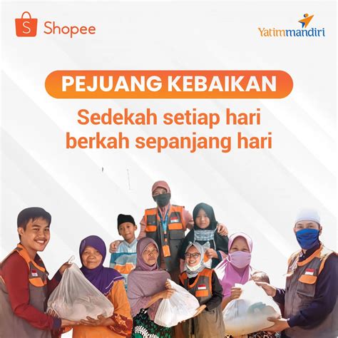Jual Yatim Mandiri Sedekah Pejuang Kebaikan Indonesia Shopee Indonesia