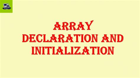Array Declaration And Initialization Est 102 Programming In C Part