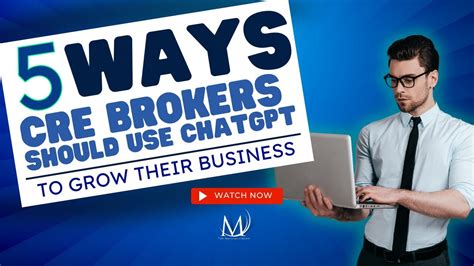 5 Ways Cre Brokers Should Use Chatgpt To Grow Their Business Massimo