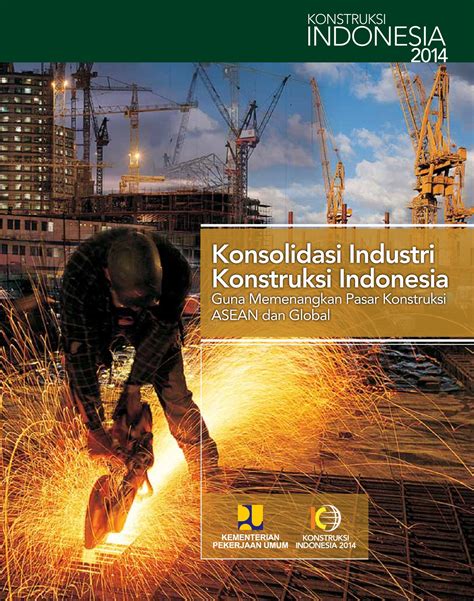 Konsolidasi Industri Konstruksi Indonesia Publikasidagu Halaman 1