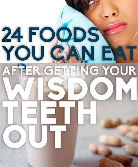50 soft foods to eat after wisdom teeth removal. "24 Foods You Can Eat After Getting Your wisdom teeth out ...